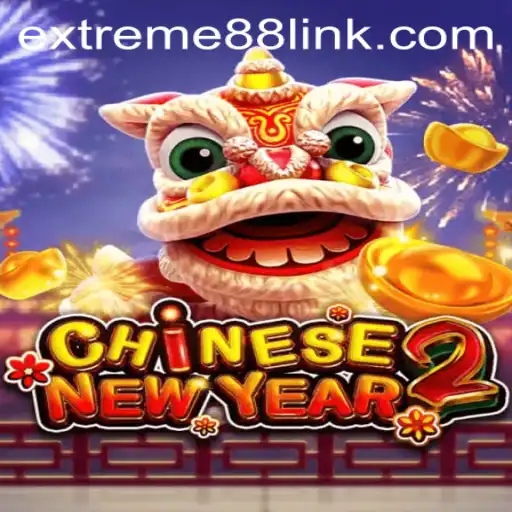 Dive into the Festive World of CHINESENEWYEAR2 with EXTREME88