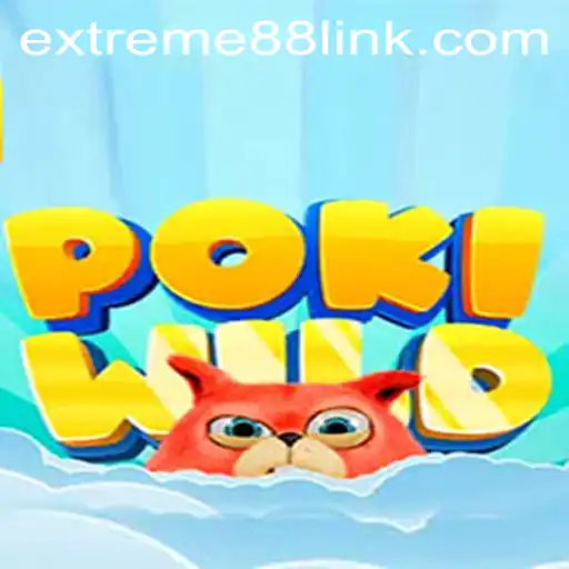 Unleashing the Thrill: Dive into PokiWild with EXTREME88