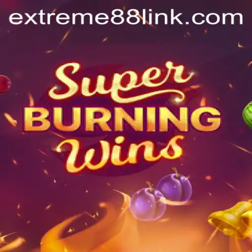 SuperBurningWins EXTREME88: A Dynamic Gaming Experience