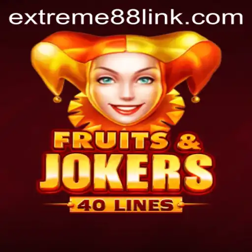 Exploring the Exciting World of FruitsAndJokers40 with EXTREME88