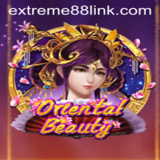 Exploring the Excitement of OrientalBeauty: An In-depth Guide Featuring EXTREME88